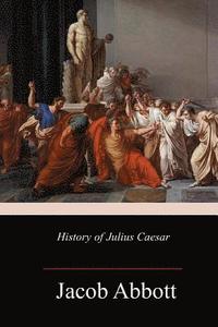 bokomslag History of Julius Caesar