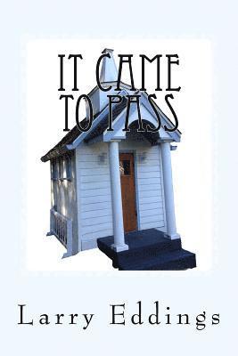 It Came To Pass: Life's Short Stories 1