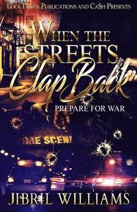 bokomslag When the Streets Clap Back: Prepare for War