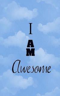 bokomslag I AM Awesome