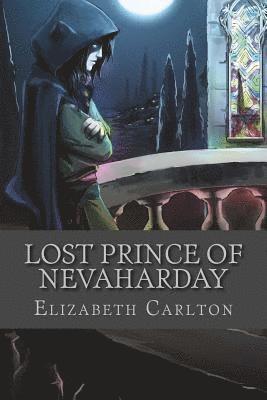 Lost Prince of Nevaharday 1