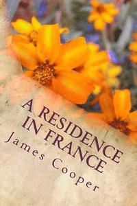 bokomslag A Residence in France