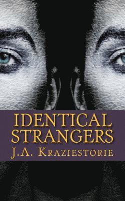 Identical Strangers: A Julian Crowder Saga 1