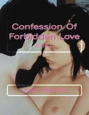 Confession Of Forbidden Love 1