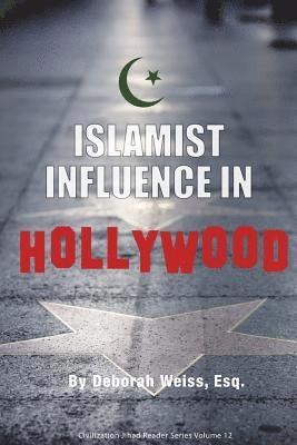 Islamist Influence in Hollywood 1