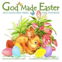 bokomslag Catholic Easter Book for Children: God Made Easter: Watercolor Illustrated Bible Verses Catholic Books for Kids in Books in All Departments Catholic B