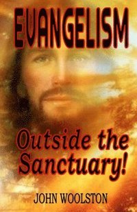 bokomslag Evangelism Outside the Sanctuary