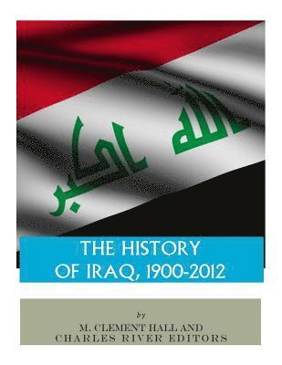 bokomslag The History of Iraq, 1900-2012