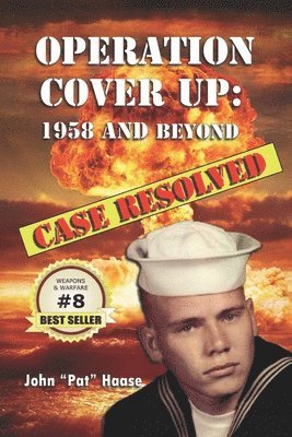 Operation Cover Up: 1958 and Beyond 1