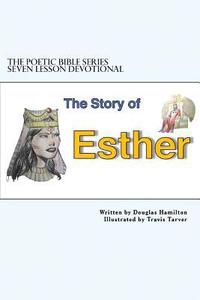 bokomslag Story of Esther Seven Lesson Devotional