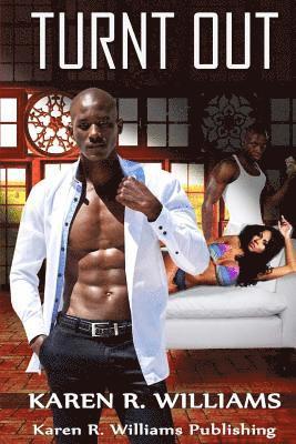 Karen R. Williams - Turnt Out, Häftad