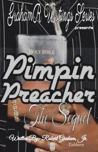 bokomslag Pimpin' Preacher: The Sequel: And The Ruthless Drug Dealer