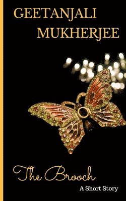 bokomslag The Brooch: A Short Story