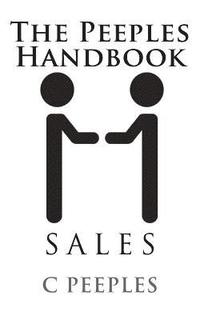 bokomslag The Peeples Handbook: Sales