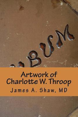 Artwork of Charlotte W. Throop 1
