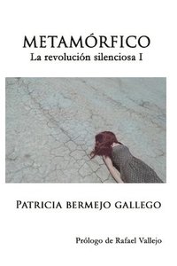 bokomslag Metamórfico: La revolución silenciosa