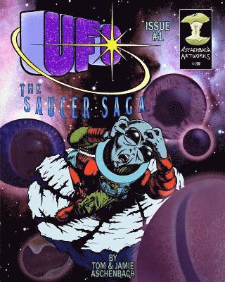 UFO: The Saucer Saga Issue One: 'Eyes In The Dark' 1