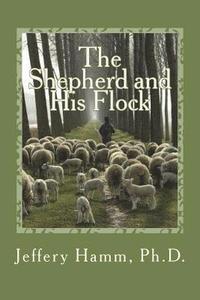 bokomslag The Shepherd and His Flock