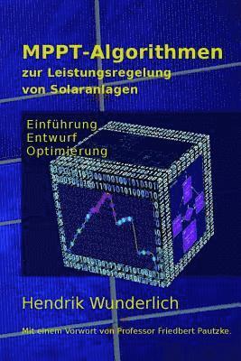 MPPT-Algorithmen zur Leistungsregelung von Solaranlagen: Einführung, Entwurf und Optimierung 1