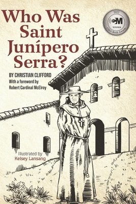 Christian Clifford - Who Was Saint Junipero Serra?, Häftad