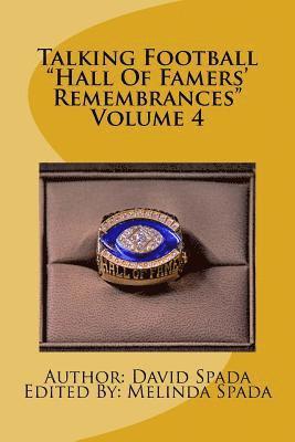 Talking Football 'Hall Of Famers' Remembrances' Volume 4 1