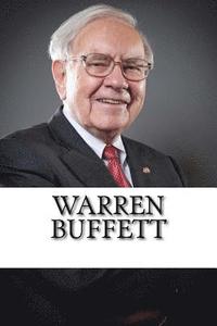 bokomslag Warren Buffett: A Biography