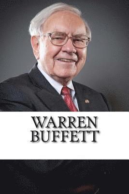 Warren Buffett: A Biography 1