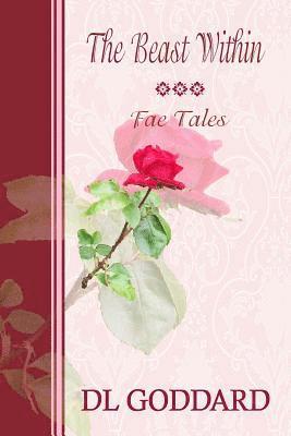 D. L. Goddard - The Beast Within, Häftad