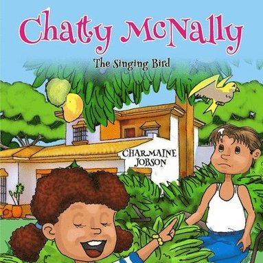 bokomslag Chatty McNally: The Singing Bird