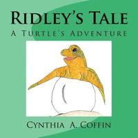 bokomslag Ridley's Tale: A Turtle's Adventure