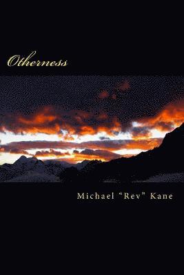 Michael Kane - Otherness, Häftad
