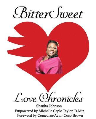BitterSweet Love Chronicles: The Good, the Bad, and Uhm...of Love 1