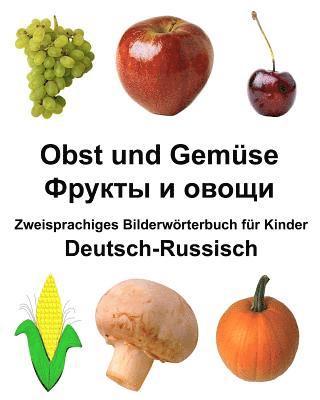 bokomslag Deutsch-Russisch Obst und Gemüse Zweisprachiges Bilderwörterbuch für Kinder