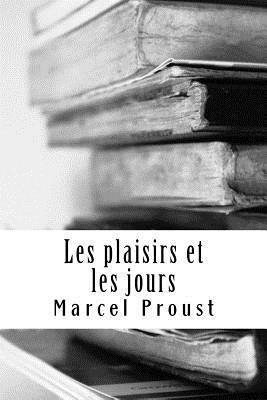 Les plaisirs et les jours 1