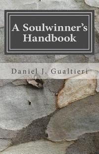 bokomslag A Soulwinner's Handbook