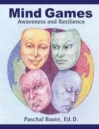 bokomslag Mind Games: Awareness and Resilience