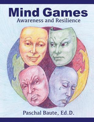 bokomslag Mind Games: Awareness and Resilience