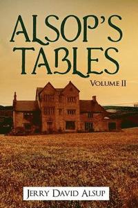 bokomslag Alsop's Tables: Volume II: (Alsop, Alsup, Alsip, Allsop, Alsep, Allsup, Alsopp, Allsopp, Alsept, etc.)