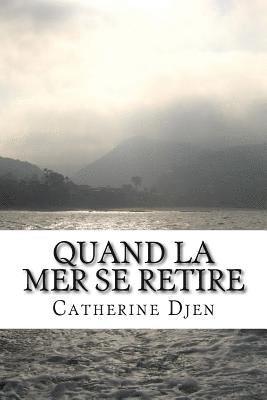 Quand la mer se retire 1