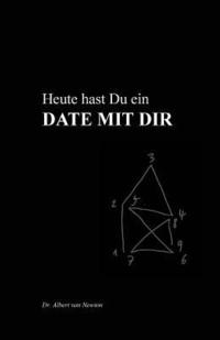 bokomslag Date mit Dir: Heute hast Du ein Date mit Dir