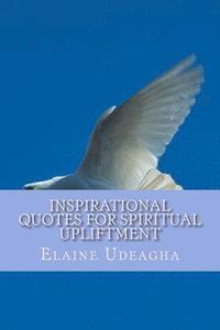 bokomslag Inspirational Quotes for Spiritual Upliftment
