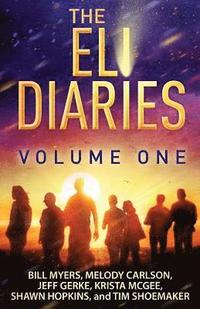 bokomslag The Eli Diaries: Volume One