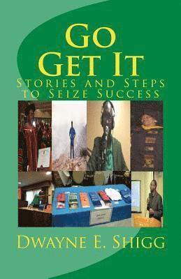 bokomslag Go Get It: Stories & Steps to Seize Success