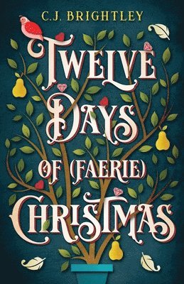 Twelve Days of (Faerie) Christmas 1