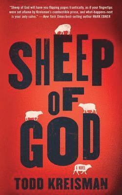 Todd Kreisman - Sheep of God, Häftad. Tillgänglighet: Lägg i varukorg