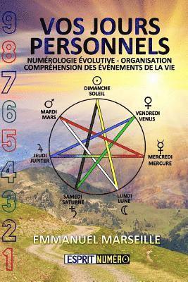 bokomslag Vos Jours Personnels: Numérologie Evolutive - Organisation - Compréhensions des événements de la vie