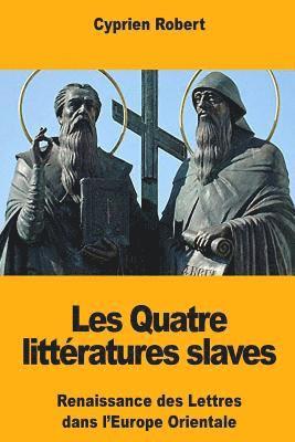 Les Quatre littératures slaves 1