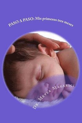 Paso a paso: mis primeros tres meses 1