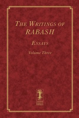 The Writings of RABASH - Essays - Volume Three 1