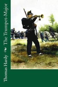 bokomslag The Trumpet-Major